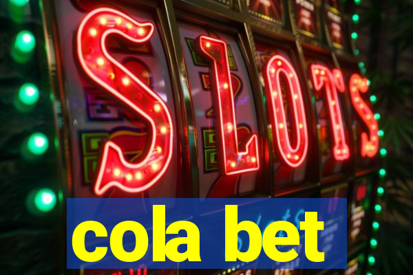 cola bet